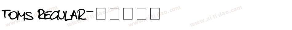 Toms Regular字体转换
